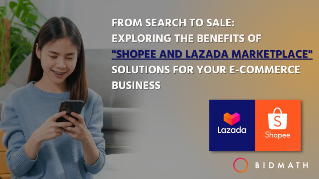 Exploring The Benefits Of Shopee And Lazada Marketplace Solutions For ...