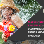 Boosting Songkran 2023 sales: eCommerce